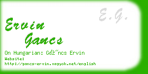 ervin gancs business card